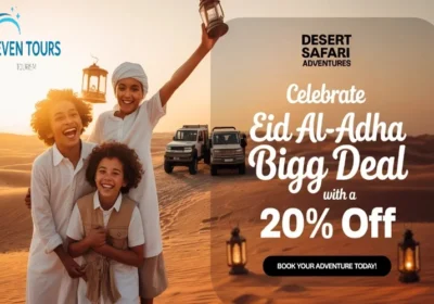 Celebrate Eid al-Adha with a Bigg Deal – 20% Off at Desert Safari Adventures