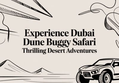 Experience Dubai Dune Buggy Safari: Thrilling Desert Adventures